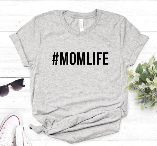 Mom Life T Shirt