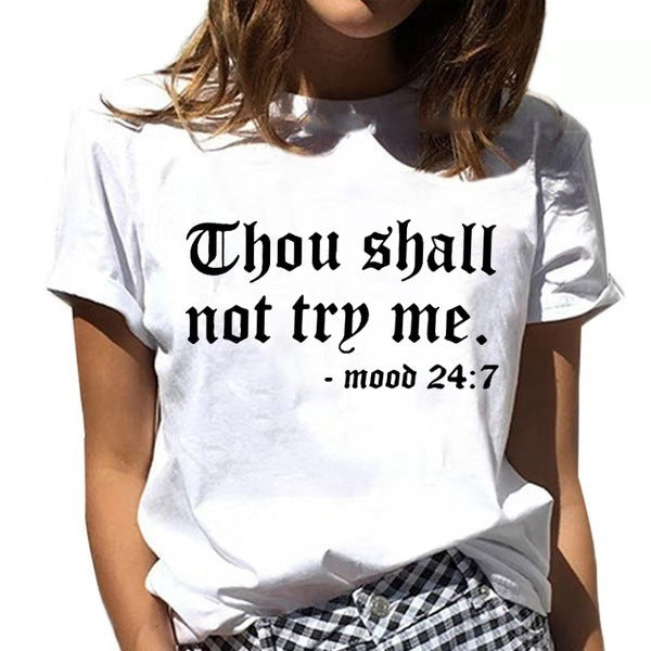 Women's " Thou Shall Not Try Me" T-Shirt