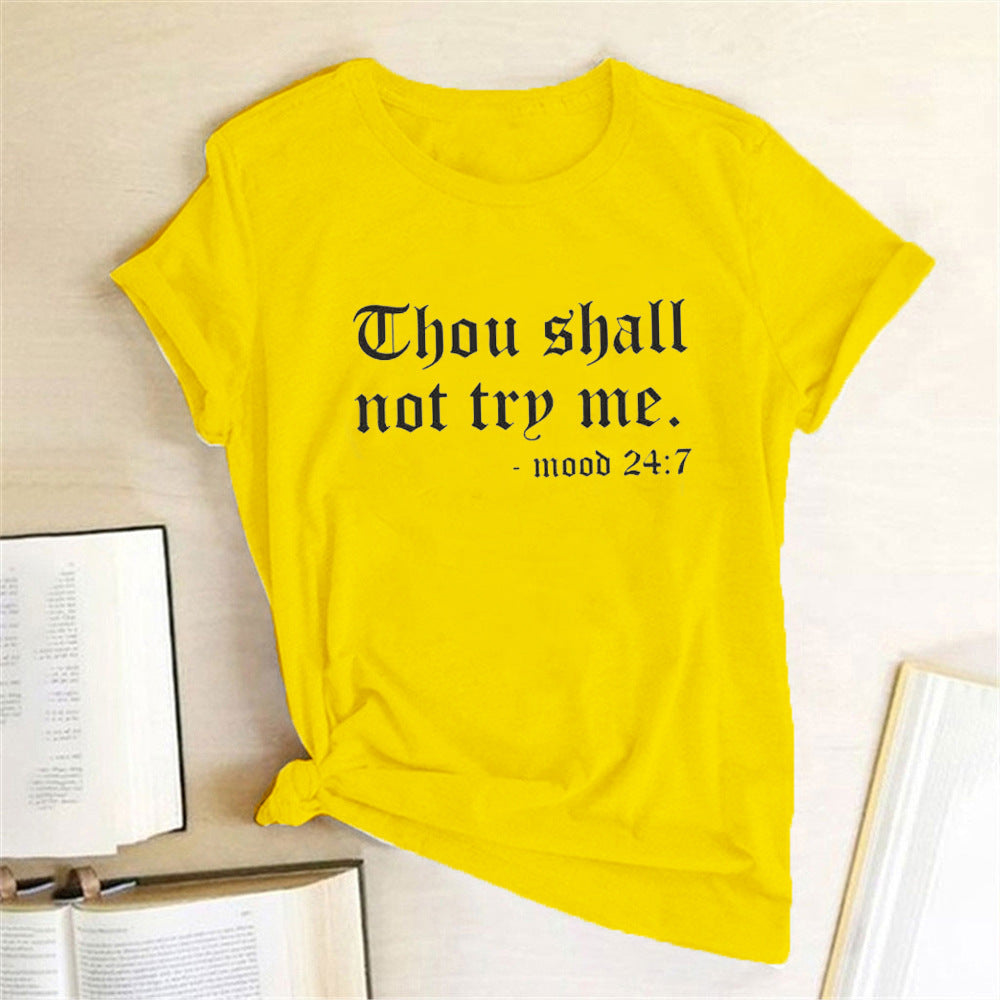 Women's " Thou Shall Not Try Me" T-Shirt