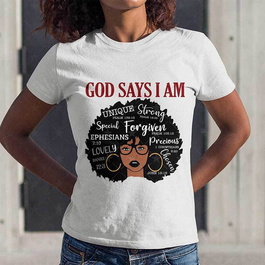 Women's " God Say's I Am" T-Shirt