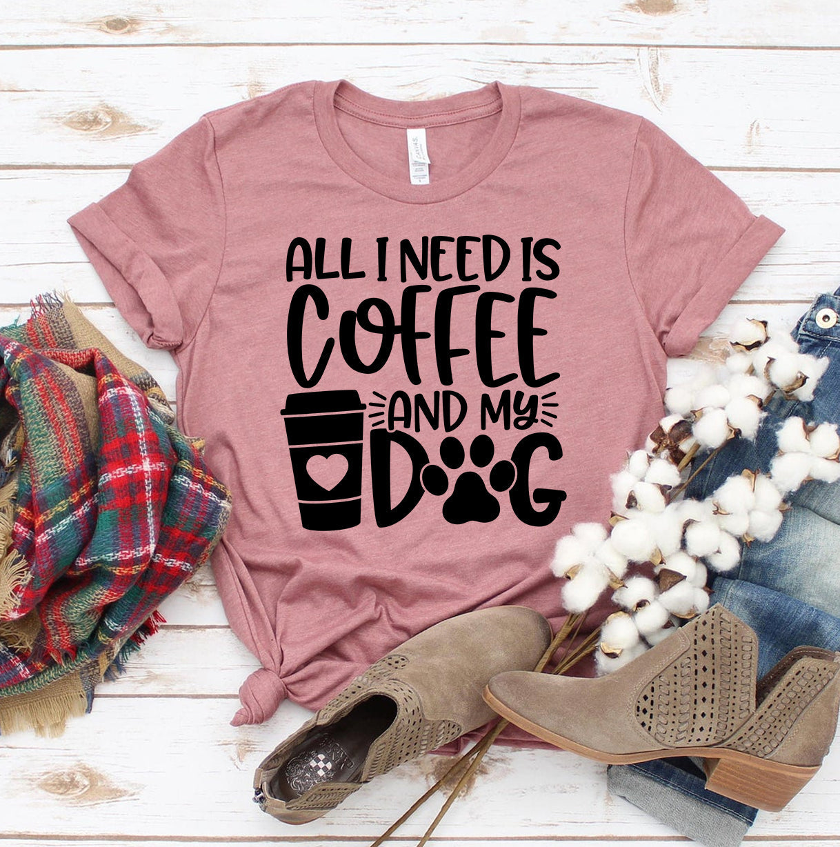 I Just Need Coffee And My Dog T-shirt